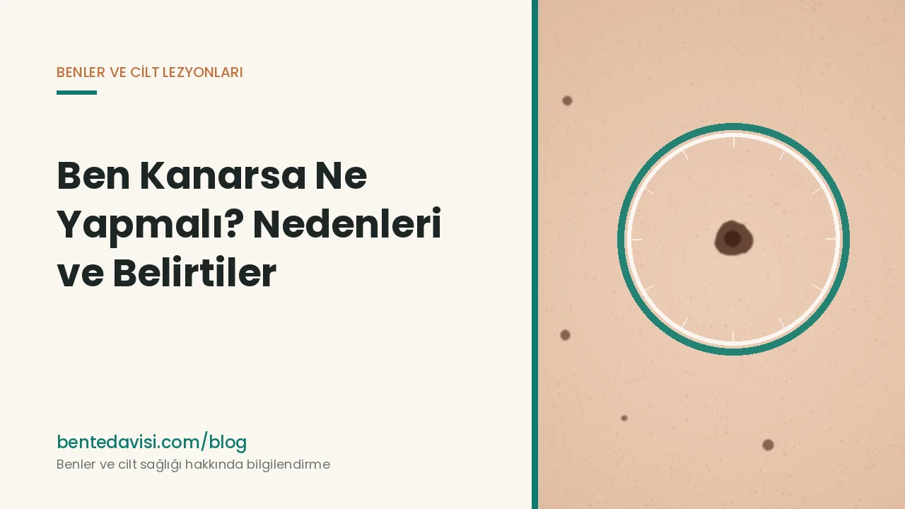 Ben Kanarsa Ne Yapmalı? Nedenleri ve Belirtiler